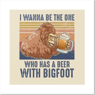 Be the one big foot Posters and Art